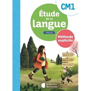 Librairie Des Ecoles Etude de la langue CM1 Méthode explicite - manuel pas cher