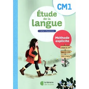 Librairie Des Ecoles Etude de la langue CM1 méthode explicite - cahier pas cher