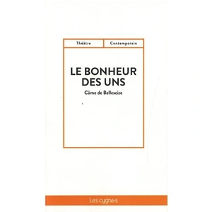 Les Cygnes Eds Le bonheur des unsVendu parcultura-librairie