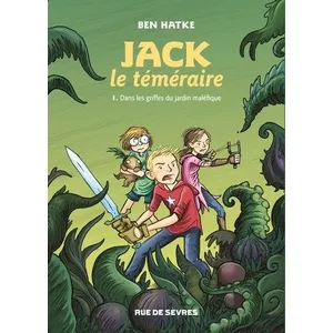 Comparateur de prix : Rue De Sevres Jack le temeraire t1 dans les griffes du jardin malefique