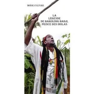 Edilivre-Aparis La légende de bakolong badji, prince des diolas
