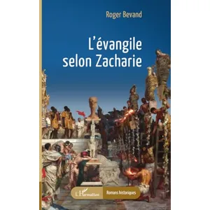 L'harmattan L’évangile selon Zacharie