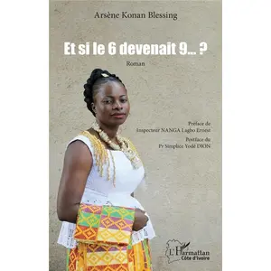 L'harmattan Et si le 6 devenait 9  ?