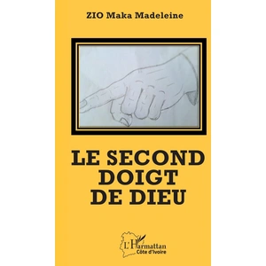 L'harmattan Le second doigt de Dieu broché pas cher