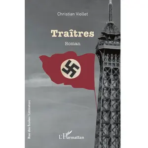 Traîtres - Christian Viollet - L'harmattan - broché - Roman broché