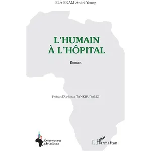 L'harmattan L’humain à l’hôpital broché pas cher