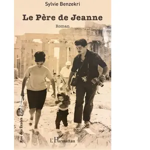L'harmattan Le Père de Jeanne Sylvie Benzekri pas cher