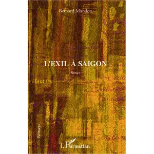 L'harmattan L'exil à Saigon pas cher