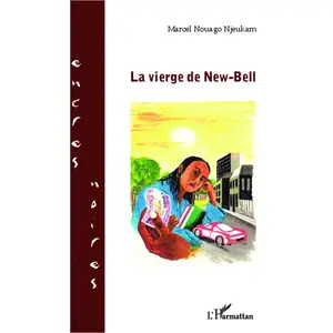 L'harmattan La vierge de New-Bell