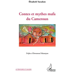 L'harmattan Contes Et Mythes Mafa Du Cameroun pas cher