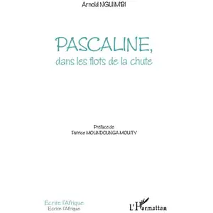 Comparateur de prix : L'harmattan Pascaline, dans les flots de la chute