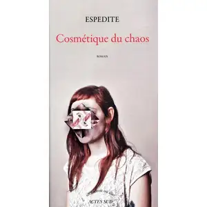 Actes sud Cosmétique du chaos pas cher