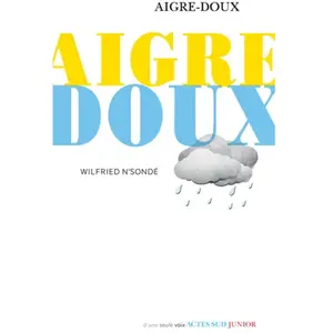 Actes Sud Jeunesse Aigre-doux pas cher