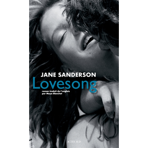 Actes Sud Lovesong Jane Sanderson pas cher