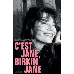Actes sud C'est Jane, Birkin Jane pas cher