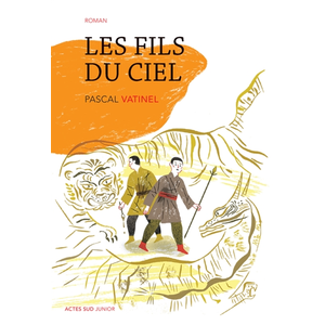 ISBN Actes Sud Jeunesse Les fils du ciel Pascal Vatinel pas cher
