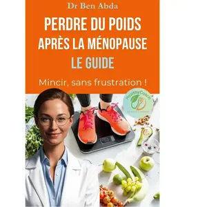 Perdre du poids après la ménopause : LE GUIDE pas cher