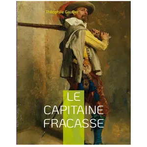 Books on Demand Le Capitaine Fracasse pas cher