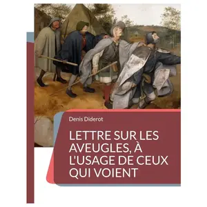 Comparateur de prix : Books on Demand Lettre sur les aveugles, à l'usage de ceux qui voient