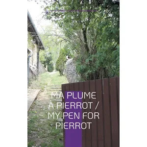 Books on Demand Ma Plume à Pierrot / My Pen For Pierrot pas cher