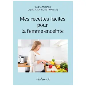 Books on Demand Mes recettes faciles pour la femme enceinte. pas cher