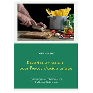 Books on Demand Recettes et menus pour l'excès d'acide urique. pas cher