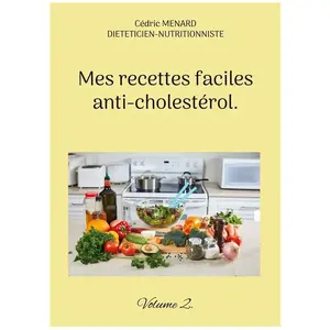 Books on Demand Mes recettes faciles anti-cholestérol pas cher