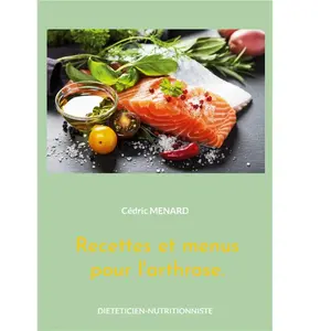 Comparateur de prix : Recettes Et Menus Pour L'arthrose