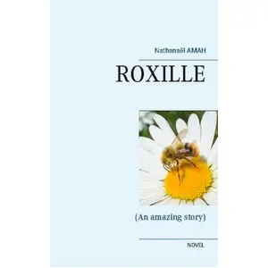 Comparateur de prix : Books on Demand ROXILLE: (An amazing story) (NATHAN Collection)