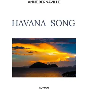 Havana song Anne Bernaville pas cher