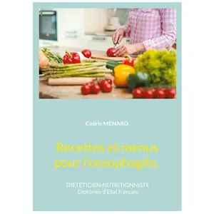 Books on Demand Recettes et menus pour l'oesophagite. pas cher