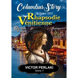 Comparateur de prix : Rhapsodie Vénitienne: Entre désir et raison