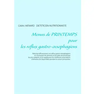Menus De Printemps Pour Les Reflux Gastro-Oesophagiens pas cher