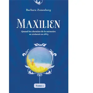 Comparateur de prix : Maxilien: Quand les chemins de la mémoire se croisent en 2W3