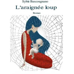 Comparateur de prix : L'araignée loup Sylvie Bascougnano