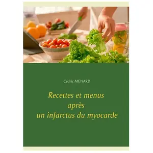 Comparateur de prix : Books on Demand Recettes et menus après un infarctus du myocarde