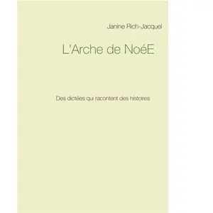 Comparateur de prix : L'arche De Noée - Des Dictées Qui Racontent Des Histoires