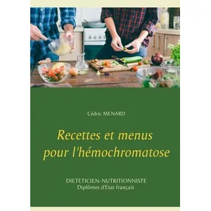 Books on Demand Recettes et menus pour l'hémochromatose pas cher