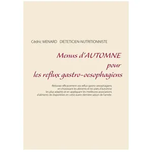 Books on Demand Menus d'automne pour les reflux gastro-oesophagiens pas cher