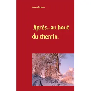 Comparateur de prix : Books on Demand Après...au bout du chemin...