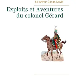 Comparateur de prix : Exploits Et Aventures Du Colonel Gérard