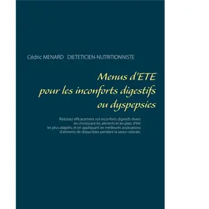 Comparateur de prix : Menus D'été Pour Les Inconforts Digestifs Ou Dyspepsies