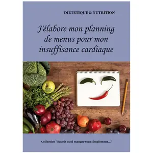 Books on Demand J'élabore mon planning de recettes pour mon insuffisance cardiaque pas cher