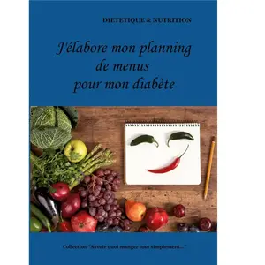 Comparateur de prix : J'élabore mon planning de menus pour mon diabète