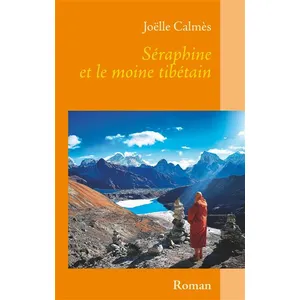 Séraphine et le moine tibétain pas cher