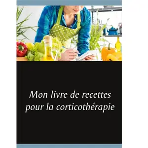Mon livre de recettes pour la corticothérapie Cédric Menard pas cher