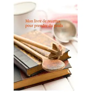 Books on Demand Mon livre de recettes pour prendre du poids pas cher