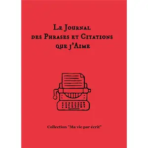 Le journal des phrases et citations que j'aime