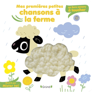 ISBN Grund Mes premières petites chansons à la ferme - Sonore à toucher pas cher