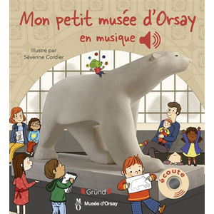 ISBN Grund Mon petit musée d'Orsay cartonné pas cher